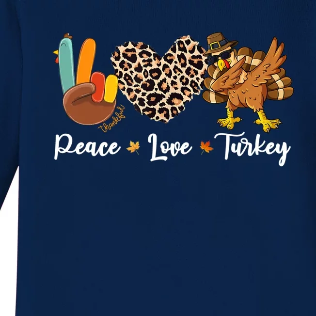 Thanksgiving Peace Love Turkey Dabbing Apparel Meaningful Gift Baby Long Sleeve Bodysuit