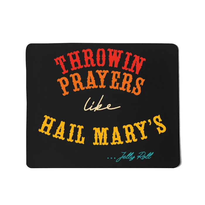 Throwin Prayers Like Hail Marys Retro Apparel Mousepad