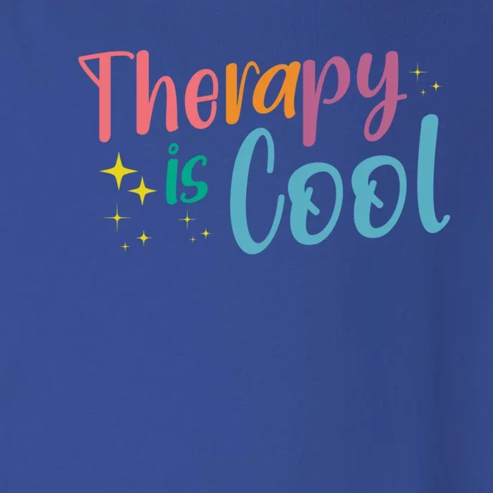 Therapist Psychology Lover Therapy Is Cool Tal Health Tee Gift Toddler Long Sleeve Shirt