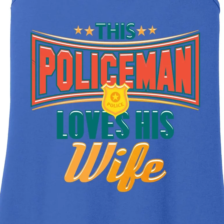 This Police Loves His Wife Police Officer Gift Ladies Essential Tank