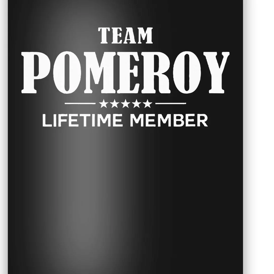 Team Pomeroy Lifetime Member Pomeroy Family Poster