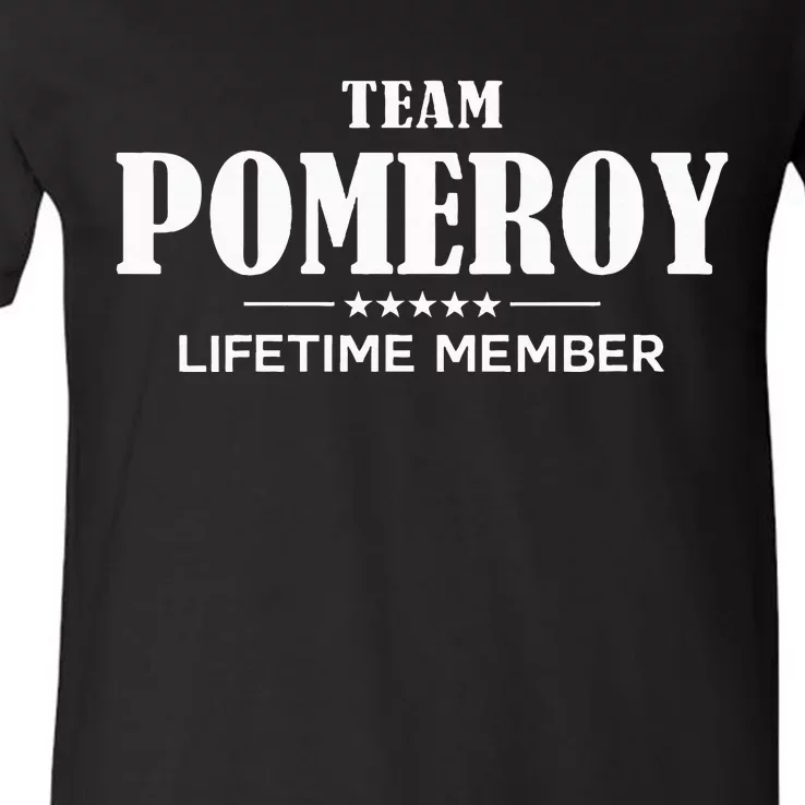 Team Pomeroy Lifetime Member Pomeroy Family V-Neck T-Shirt