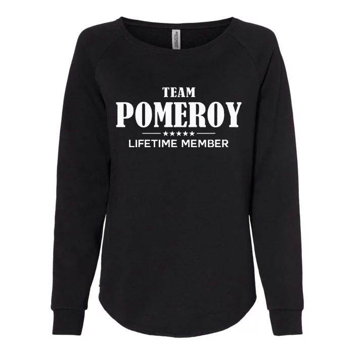 Team Pomeroy Lifetime Member Pomeroy Family Womens California Wash Sweatshirt