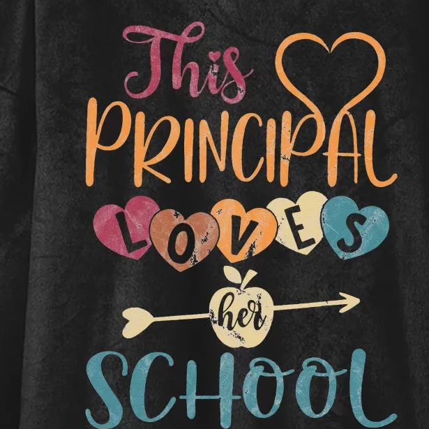 This Principal Loves Her School Teacher Funny Principal Hooded Wearable Blanket