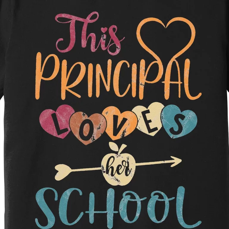 This Principal Loves Her School Teacher Funny Principal Premium T-Shirt