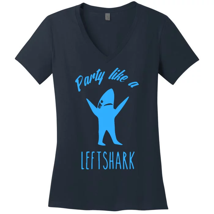 Trending Party Like A Left Shark Gift Christmas Xmas Party Leftshark Dancing Sha Women's V-Neck T-Shirt