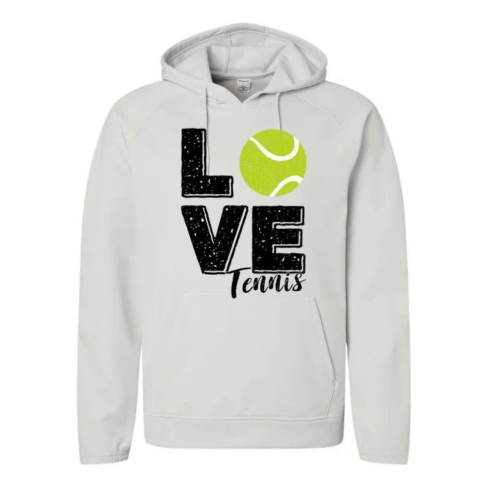 Tennis Player Lover I Love Tennis Gift Performance Fleece Hoodie