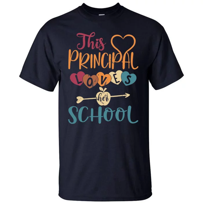 This Principal Loves Her School Teacher Funny Principal Tall T-Shirt