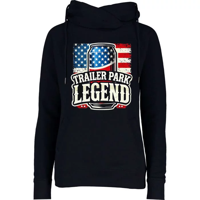 Trailer Park Legend Womens Funnel Neck Pullover Hood