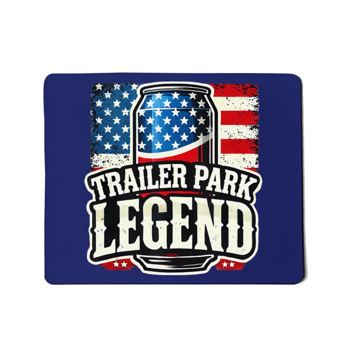 Trailer Park Legend Mousepad