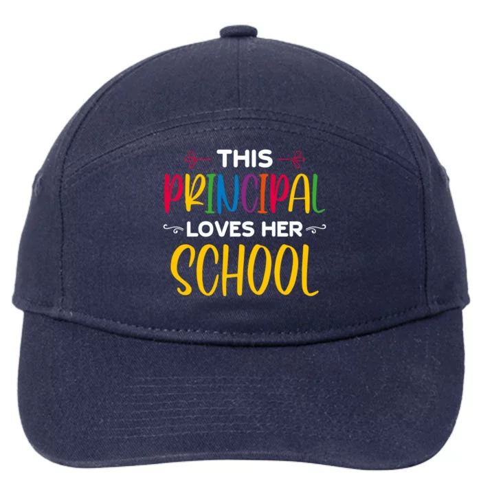 This Principal Loves Her School Principal Day Principals Day Cool Gift 7-Panel Snapback Hat