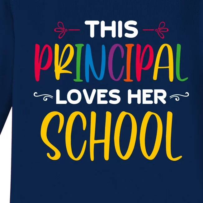 This Principal Loves Her School Principal Day Principals Day Cool Gift Baby Long Sleeve Bodysuit