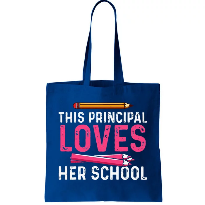 This Principal Loves Her School Best Principal Tote Bag