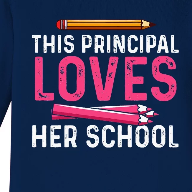 This Principal Loves Her School Best Principal Baby Long Sleeve Bodysuit