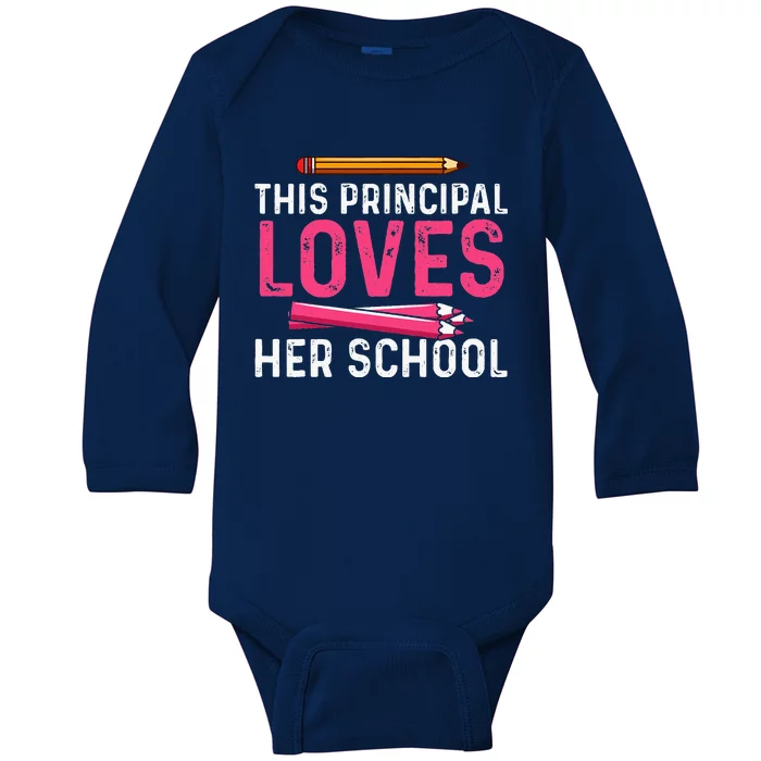 This Principal Loves Her School Best Principal Baby Long Sleeve Bodysuit