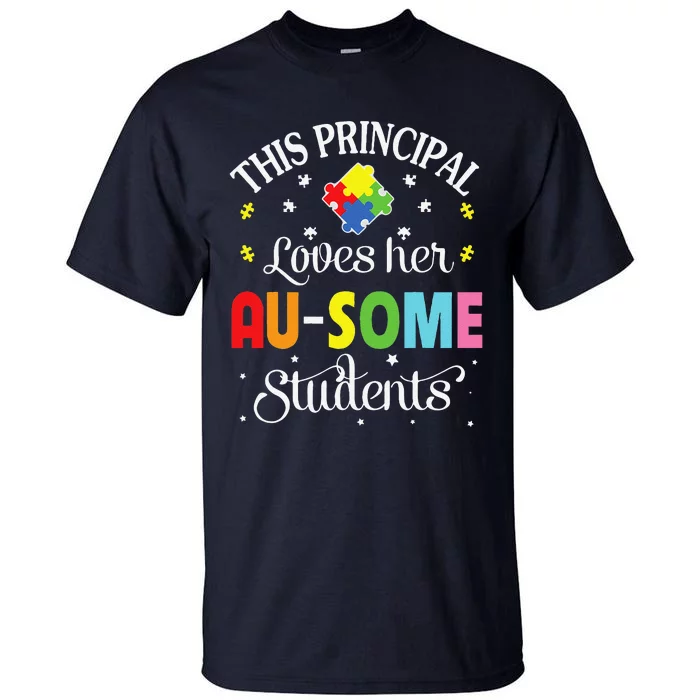 This Principal Loves Her Ausome Autism Awesome Student Tall T-Shirt