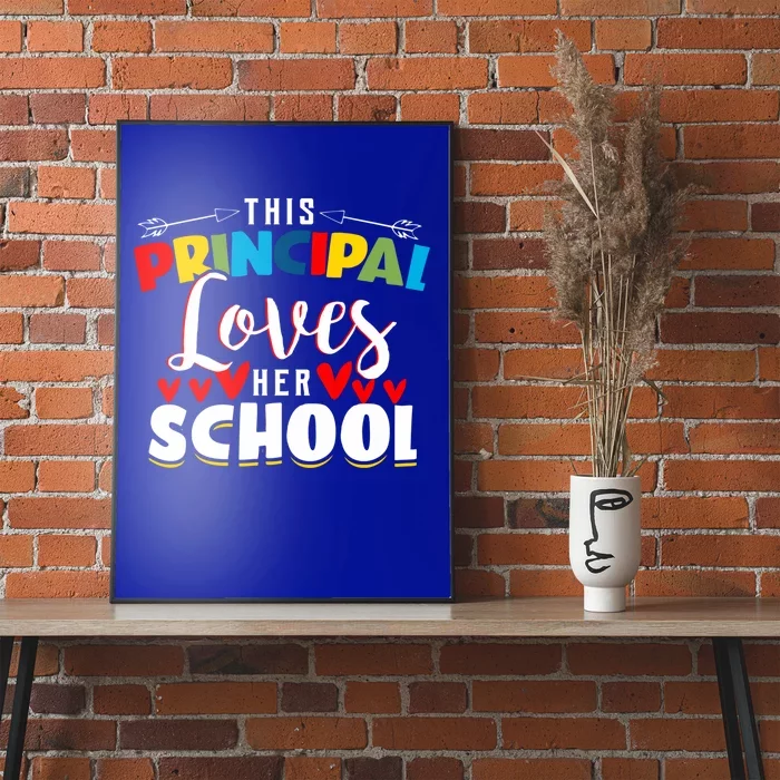 This Principal Loves Her School Principal Day Best Principal Cute Gift Poster