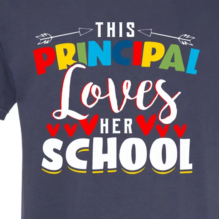 This Principal Loves Her School Principal Day Best Principal Cute Gift Garment-Dyed Heavyweight T-Shirt