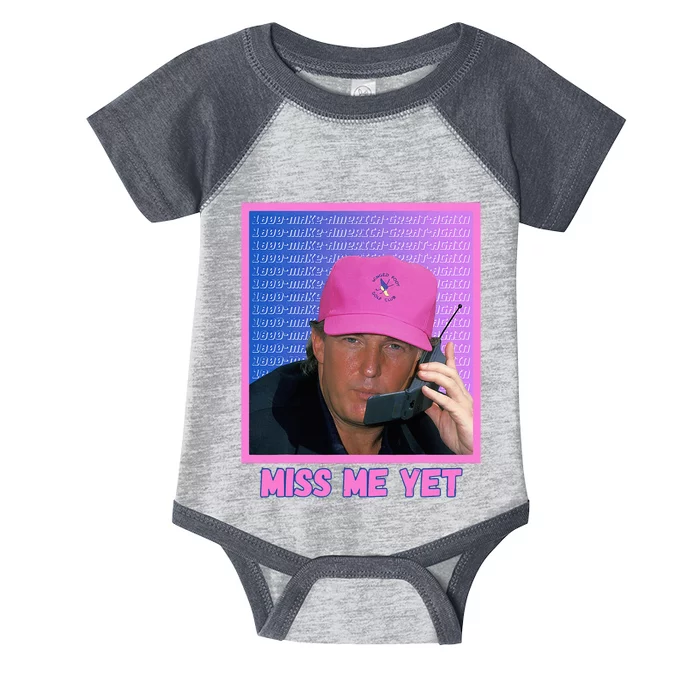 Trump Pink Miss Me Yet Trump 2024 President 2024 Infant Baby Jersey Bodysuit