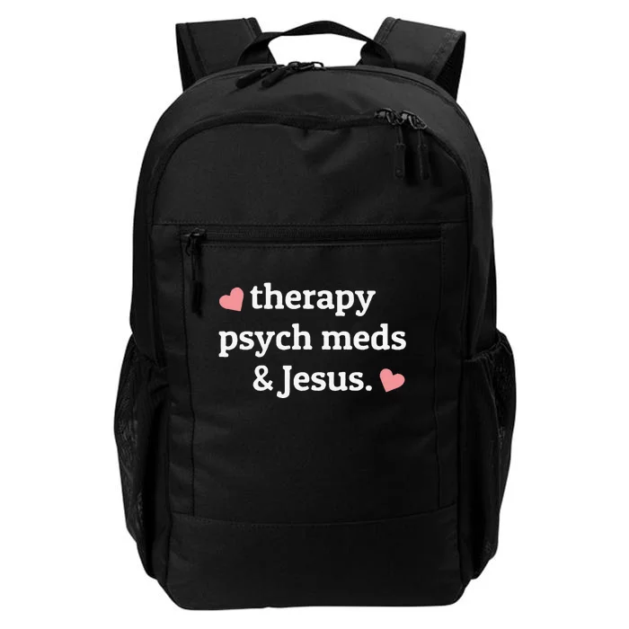 Therapy Psych Meds and Jesus Daily Commute Backpack