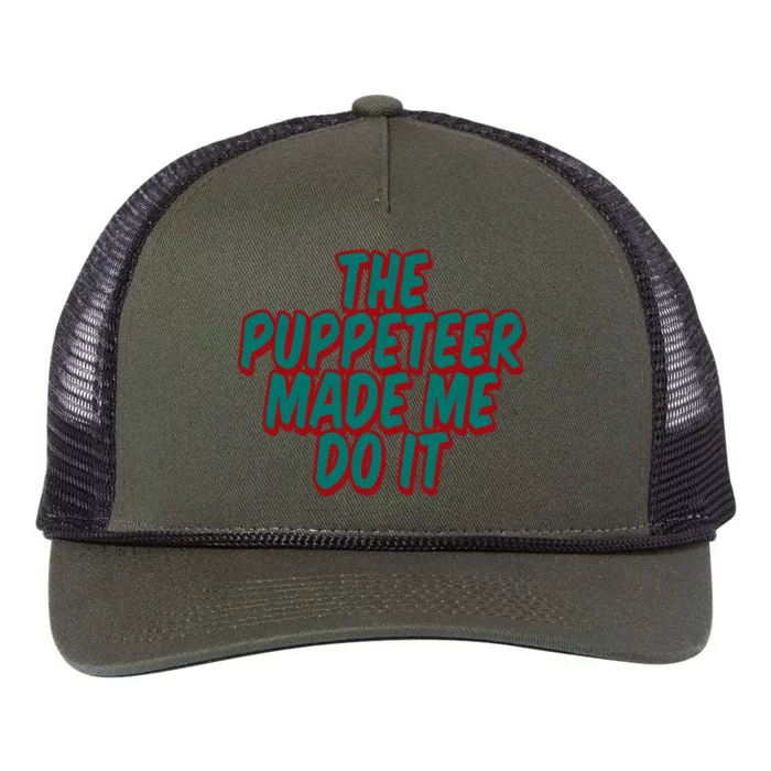 The Puppeteer Made Me Do It Giftgiftgift Retro Rope Trucker Hat Cap