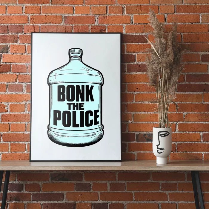 The P.O.L.I.C.E Man Bonk The Poster