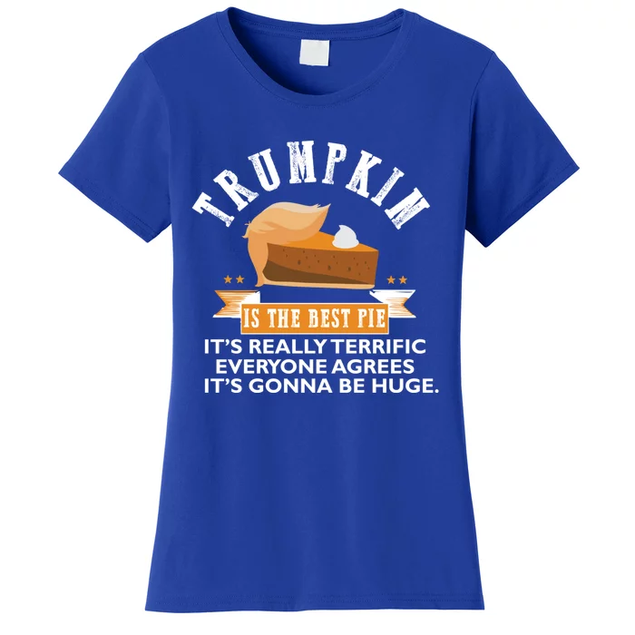 Trumpkin Pie Make Thanksgiving Great Again Meaningful Gift Women's T-Shirt