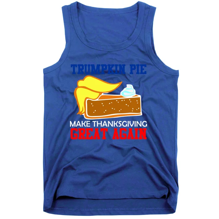 Trumpkin Pie Make Thanksgiving Great Again Gift Tank Top