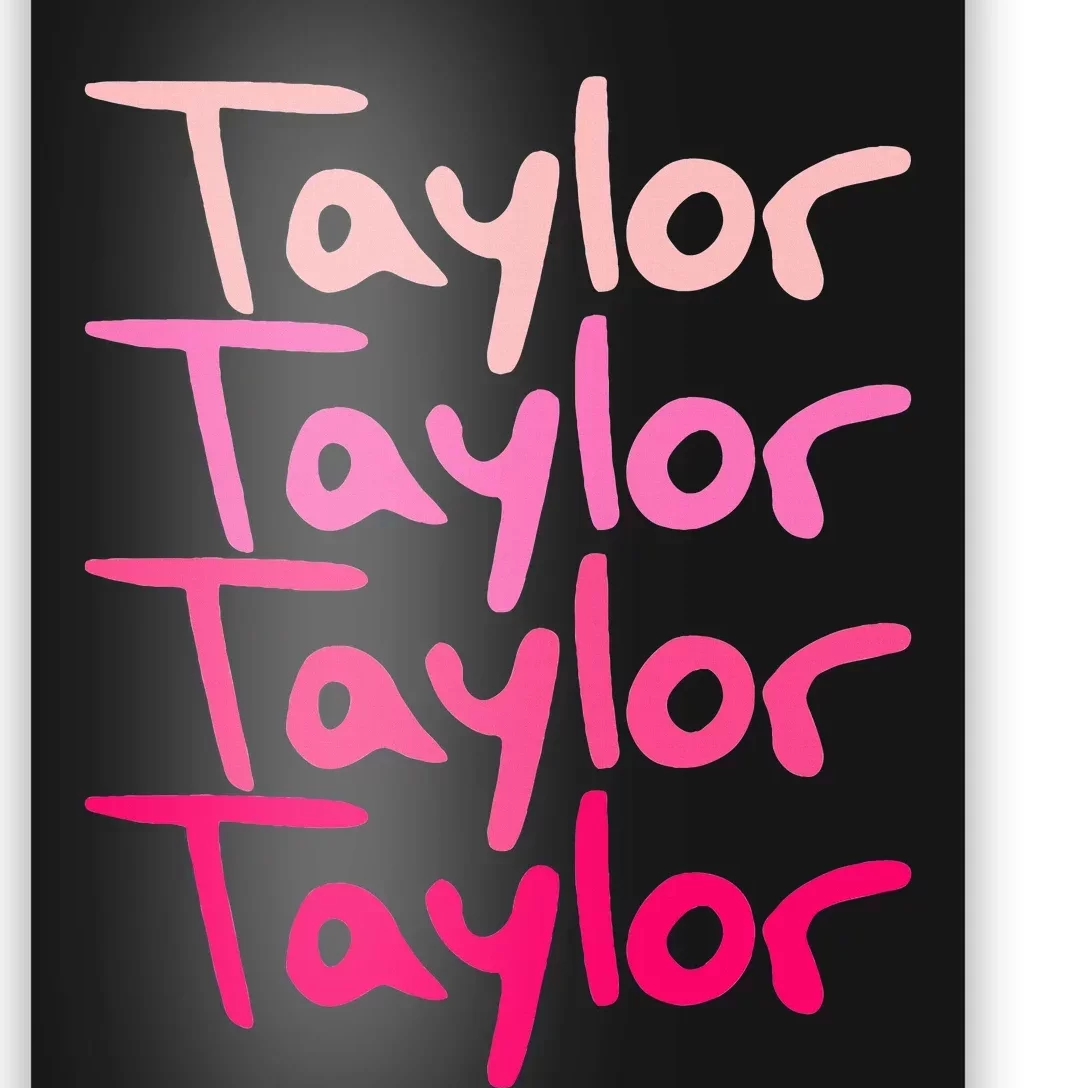 T.aylor Personalized Name Poster