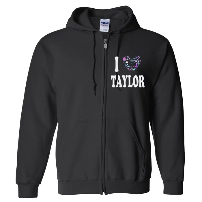 Taylor Personalized Name I Love Taylor Retro Heart 80S Full Zip Hoodie