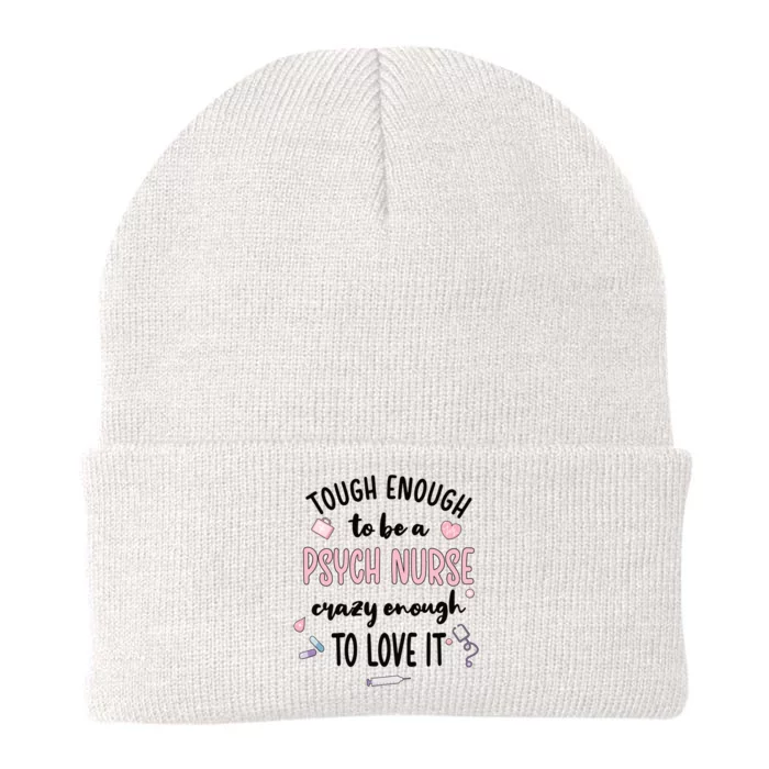 Tough Psych Nurse Psychiatric Nurse Cool Gift Knit Cap Winter Beanie