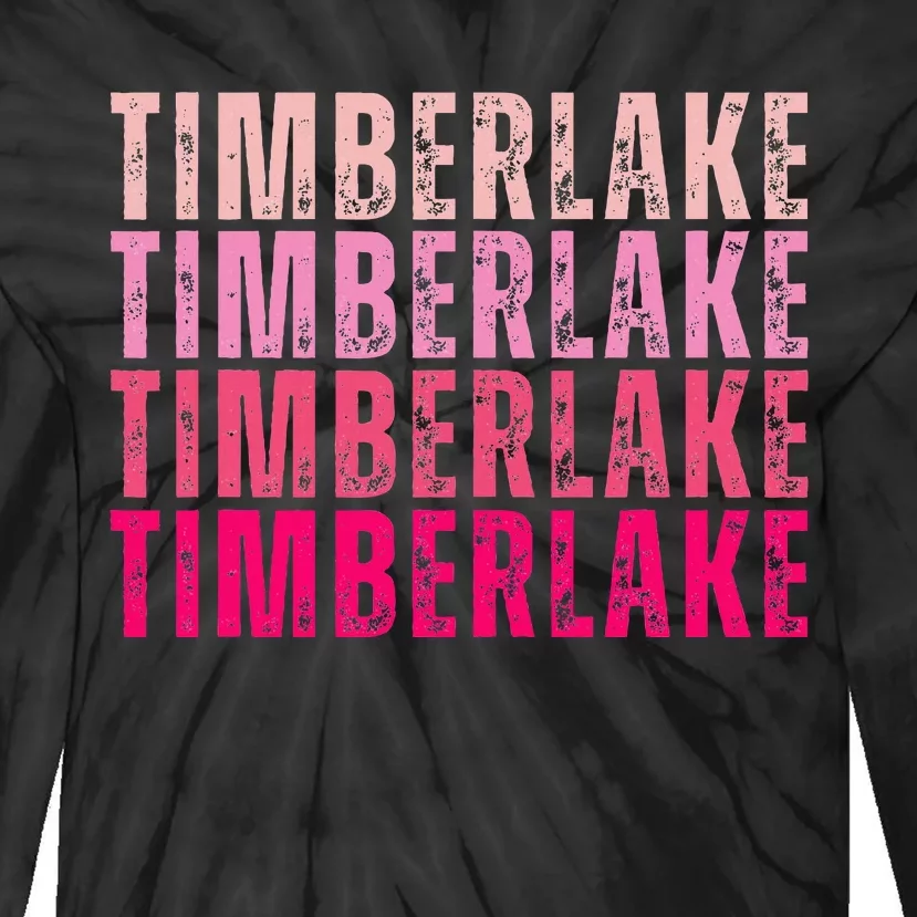 Timberlake Personalized Name I Love Timberlake Tie-Dye Long Sleeve Shirt