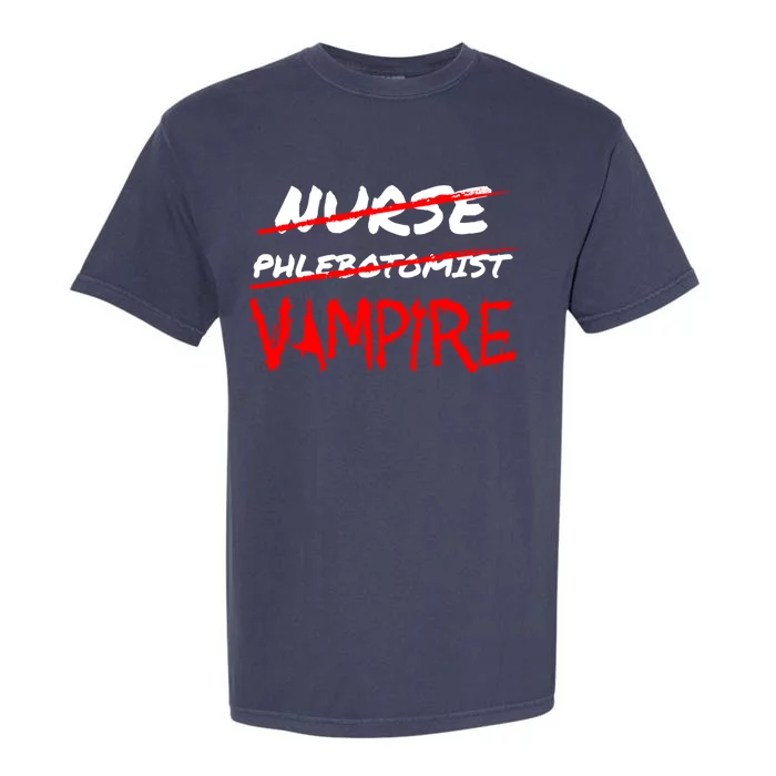 Travel Phlebotomist Nurse Vampire Funny Phlebotomist Funny Gift Garment-Dyed Heavyweight T-Shirt