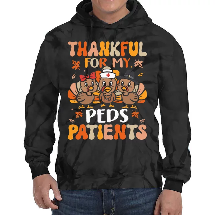 Thankful Peds Nurse Thanksgiving Turkey Pediatric Nurse Tie Dye Hoodie