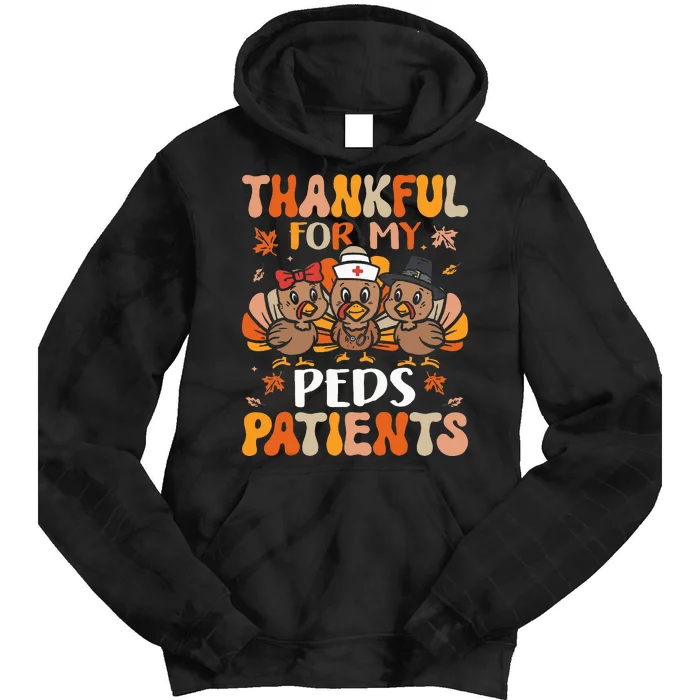 Thankful Peds Nurse Thanksgiving Turkey Pediatric Nurse Tie Dye Hoodie