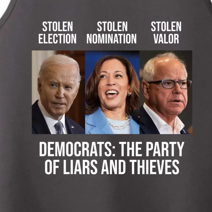 The Party Of Liars And Thieves Anti Biden Harris Walz Performance Tank