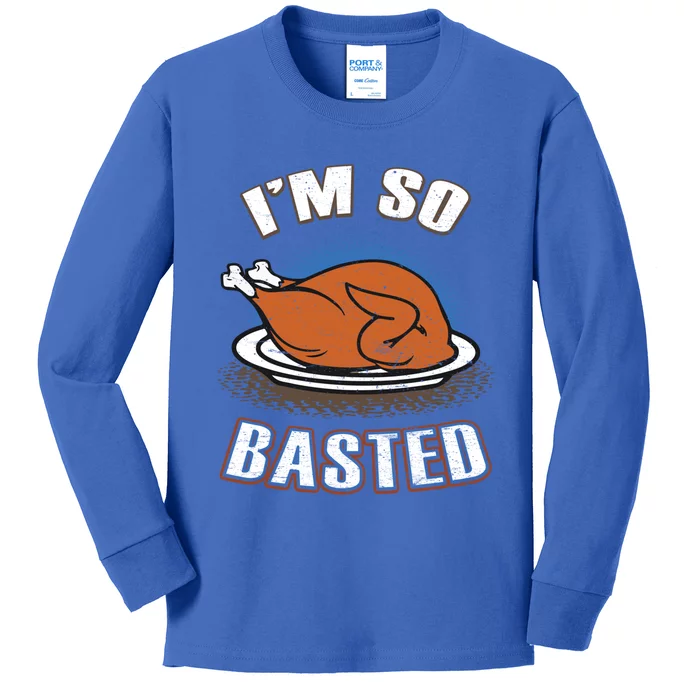 Thanksgiving Party Outfit Funny I'm So Basted Cool Gift Kids Long Sleeve Shirt