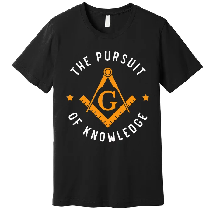 The Pursuit Of Knowledge Mason Fraternal Smib Freemason Premium T-Shirt