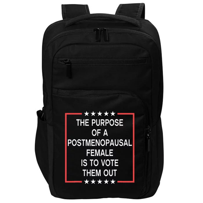 The Purpose Of A Postmenopausal Female Is To Vote Them Out Impact Tech Backpack