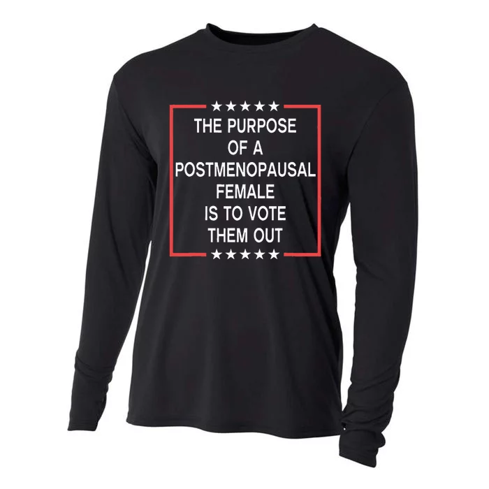 The Purpose Of A Postmenopausal Female Is To Vote Them Out Cooling Performance Long Sleeve Crew