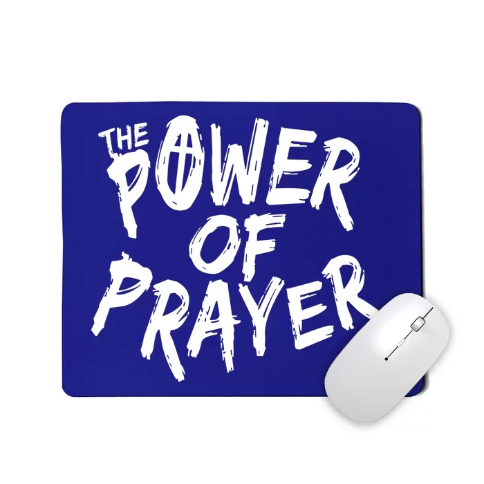 The Power Of Prayer Gift National Day Of Prayer Event Gift Mousepad