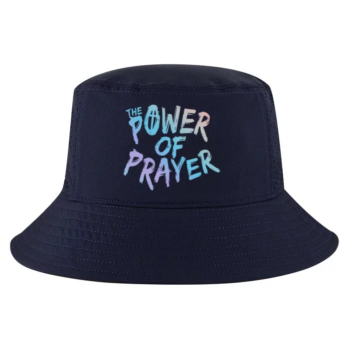 The Power Of Prayer Gift National Day Of Prayer Event Gift Funny Gift Cool Comfort Performance Bucket Hat