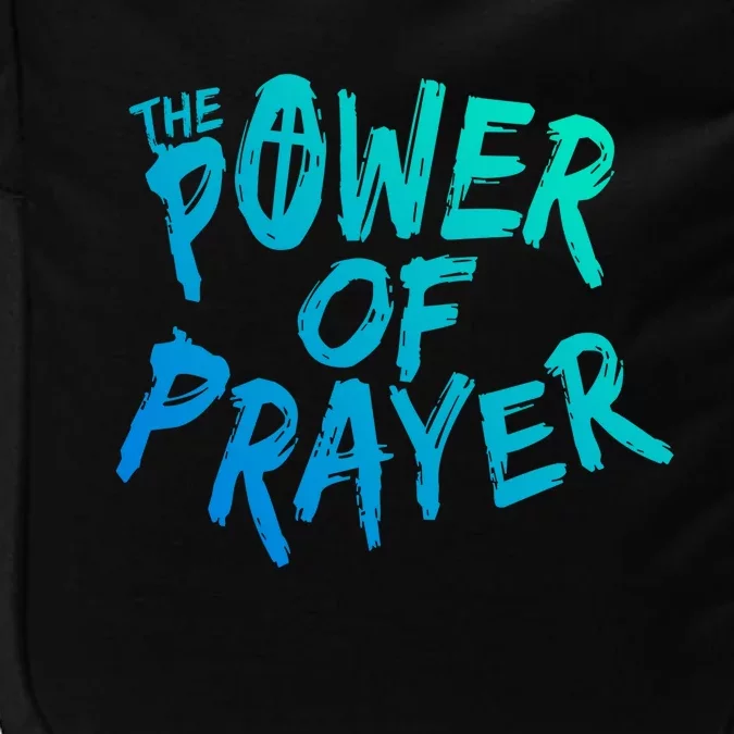 The Power Of Prayer Cool Gift National Day Of Prayer Event Gift Cute Gift Impact Tech Backpack