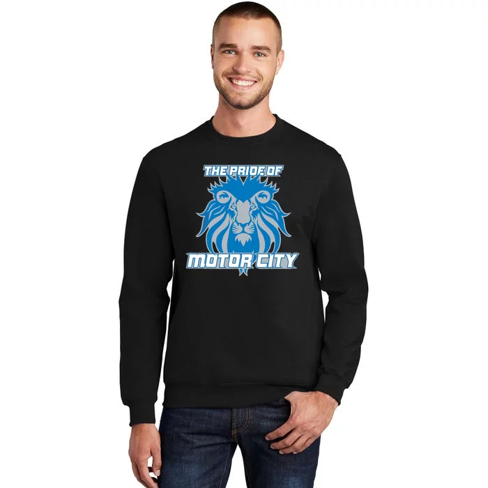 The Pride Of Motor City Hometown Tall Sweatshirt