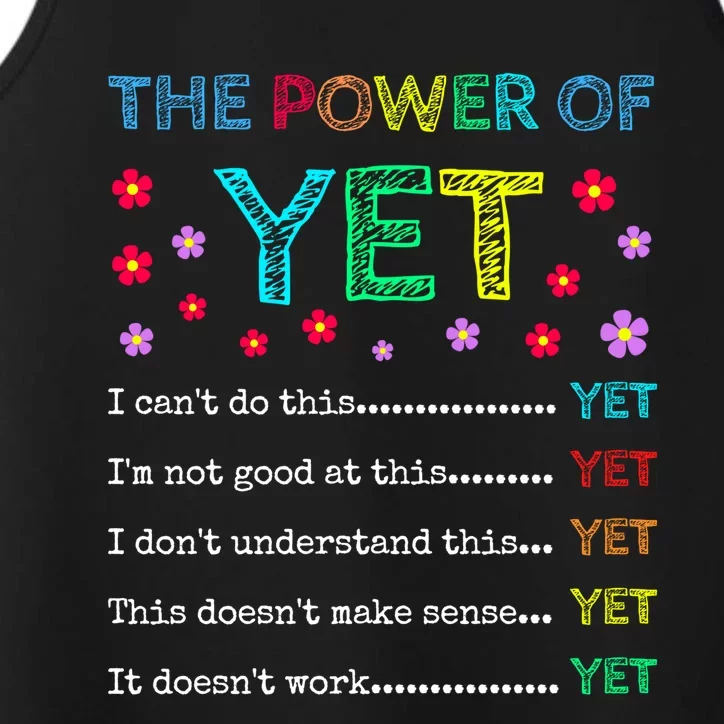 The Power Of Yet Back To School Inspirational Teacher Quote Great Gift Performance Tank