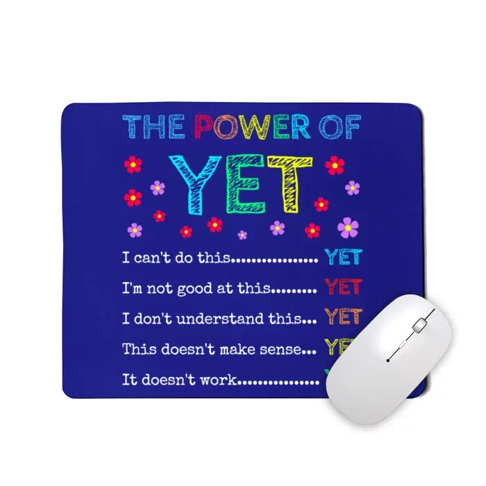 The Power Of Yet Back To School Inspirational Teacher Quote Great Gift Mousepad