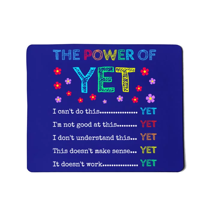 The Power Of Yet Back To School Inspirational Teacher Quote Great Gift Mousepad