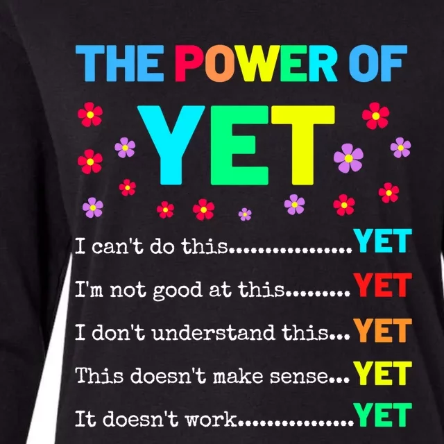 The Power Of Yet Positive Vibes Inspirational Teacher Quote Great Gift Womens Cotton Relaxed Long Sleeve T-Shirt