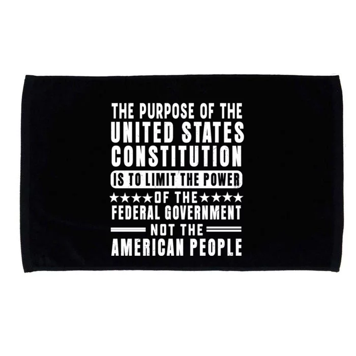 The Purpose Of The United States Constitution Is To Limit Gift Microfiber Hand Towel