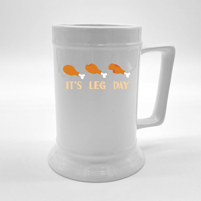 Thanksgiving Party Outfit Funny Its Leg Day Gift Front & Back Beer Stein